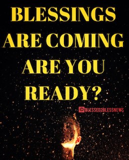 Are You Ready For Your Blessing?